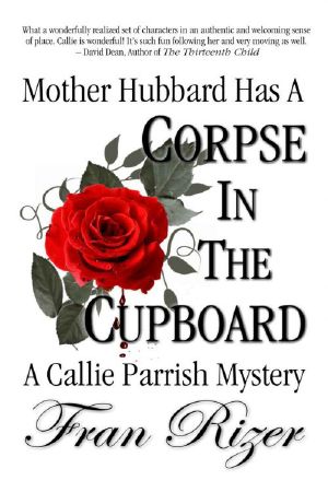 [A Callie Parrish Mystery 05] • Mother Hubbard Has a Corpse in the Cupboard